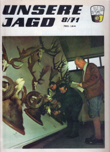 Hans Schotte  (Chefredakteur) - Unsere Jagd 8/71 (21. Jahrgang - August 1971)