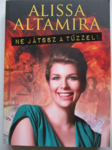 Alissa Altamira - Ne jtssz a tzzel!