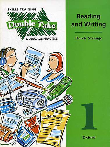 Derek Strange - Double Take 1. - Reading and Writing