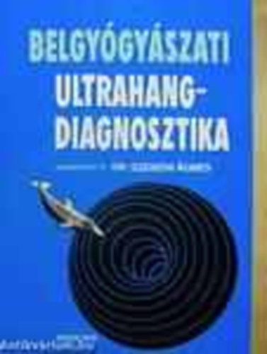 Szebeni gnes  (szerkeszt) - Belgygyszati ultrahangdiagnosztika