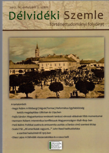 Zakar P�ter - D�lvid�ki Szemle- T�rt�nettudom�nyi foly�irat 2017. IV. �vfolyam 2. sz�m