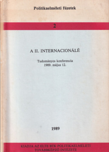 Haskó Katalin - A II. internacionálé Tudományos konferencia 1989. május 12.