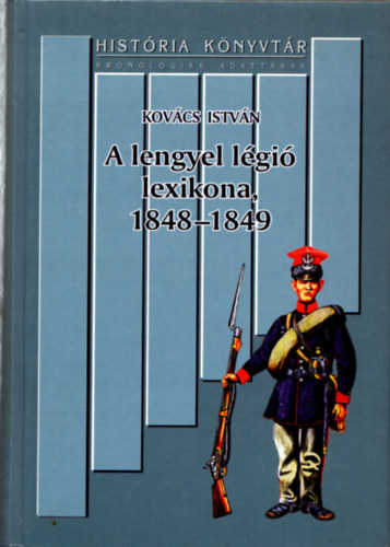 Kovcs Istvn - A lengyel lgi lexikona 1848-1849