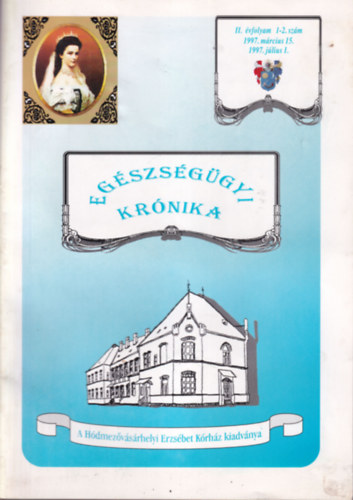 dr. Ördögh Béla - Egészségügyi Krónika II. évf. 1-2. szám 1997. március 15 - 1997. július 1.
