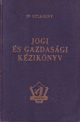 Dr Stiassny Jzsef - Jogi s gazdasgi kziknyv III.