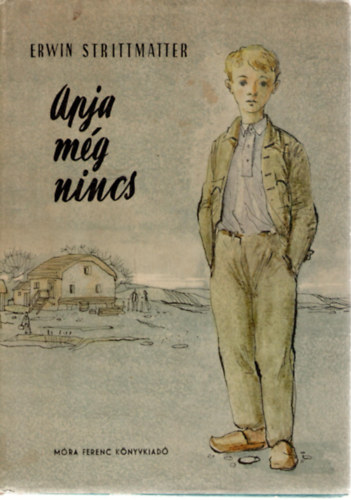 E. Strittmatter - Apja még nincs