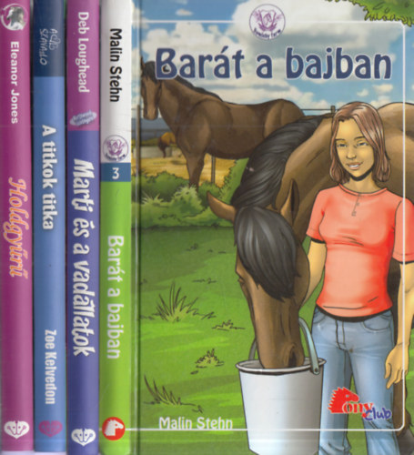 Zoe Kelvedon, Deb Loughead, Malin Stehn Eleanor Jones - 4 db. lovas reg�ny (Holdgy�r� + A titok titka + Marti �s a vad�llatok + Bar�t a bajban)