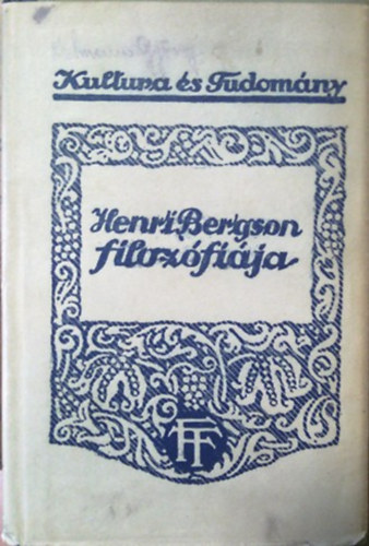 Ren Gillouin - Henri Bergson filozfija