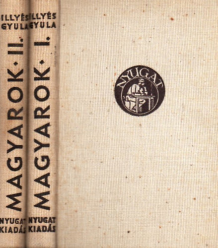 Illys Gyula - Magyarok-napljegyzetek I-II.