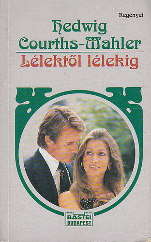 Hedwig Courths-Mahler - L�lekt�l l�lekig