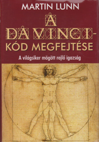 Martin Lunn - A Da Vinci-k�d megfejt�se