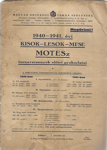 1940-1941. vi KISOK-LESOK-MFSE MOTESZ tornaversenyek elrt gyakorlatai