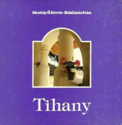 Boldizs�r Iv�n Mez�dy �. Istv�n - Tihany