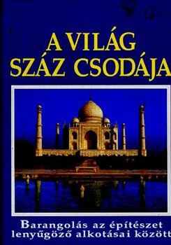 R.-Cavendish,R Burton - A vil�g sz�z csod�ja/Barangol�s az �p�t�szet leny�g�z� alkot�sai k�z�t