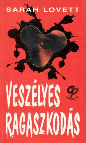 Sarah Lovett - Veszlyes ragaszkods