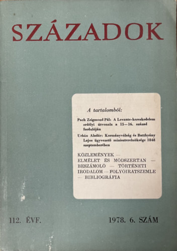Sz�zadok 1978/6. (A Magyar T�rt�nelmi T�rsulat k�zl�nye)