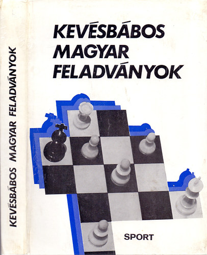 Bakcsi gy�rgy szerk. - Kev�sb�bos magyar feladv�nyok