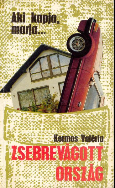 Kormos Val�ria - Zsebrev�gott orsz�g