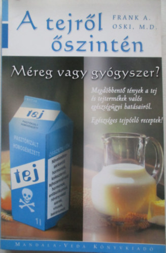 Frank A. Oski - A tejrl szintn