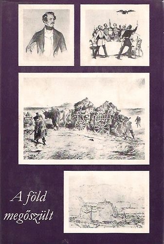 Tóth Gyula (szerk.) - A föld megőszült I-II.