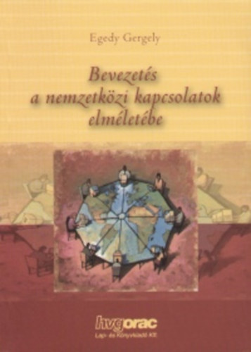 Egedy Gergely - Bevezets a nemzetkzi kapcsolatok elmletbe