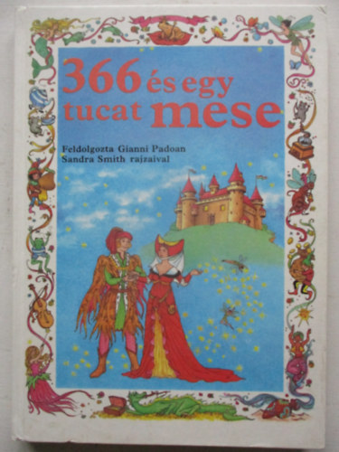 Gianni Padoan (feldolgozta) - 366 és egy tucat mese
