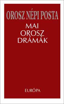 Orosz népi posta - Mai orosz drámák