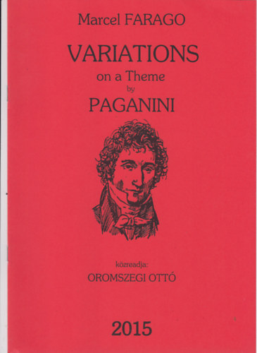 Oromszegi Ottó Faragó Marcel - VARIATIONS ON THEME BY PAGANINI FOR SOLO BASSOON
