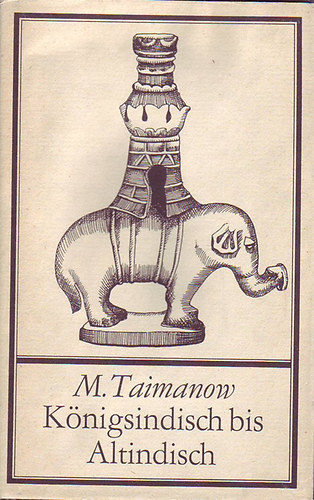 M. Taimanow - Knigsindisch bis Altindisch