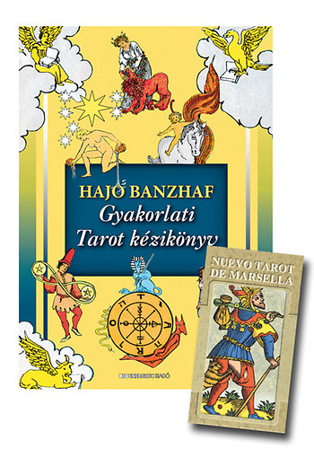 Hajo Banzhaf - Gyakorlati Tarot kézikönyv