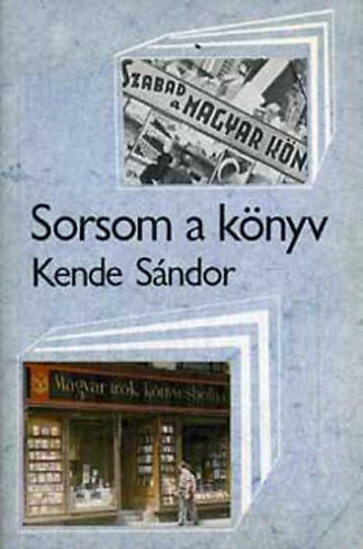 Kende Sndor - Sorsom a knyv