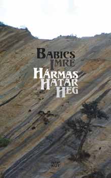 Babics Imre - H�rmas hat�r heg