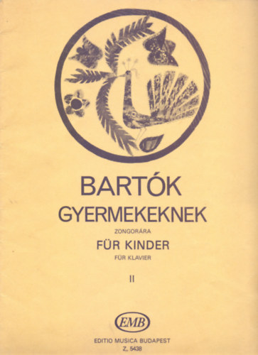 Bart�k B�la - Gyermekeknek zongor�ra II.