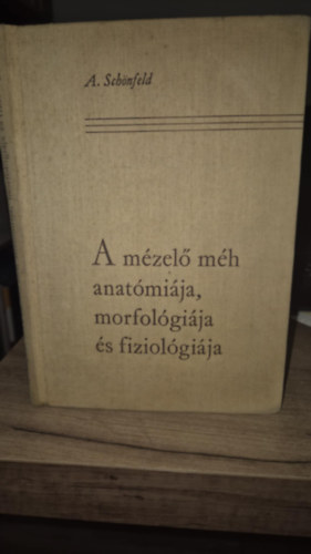 A. Schnfeld - A mzel mh anatmija, morfolgija s fiziolgija