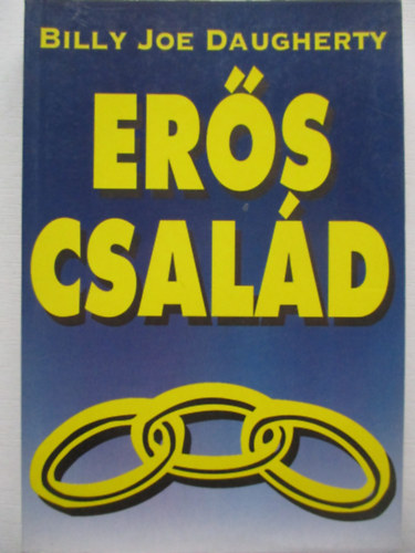 Billy Joe Daugherty - Er�s csal�d