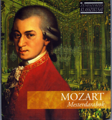 Mozart: Mesterdarabok