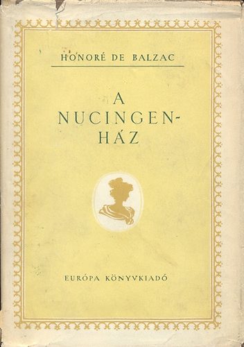 Honor� de Balzac - A Nucingen h�z