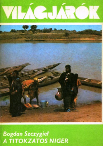 Bogdan Szczygiet - A titokzatos niger