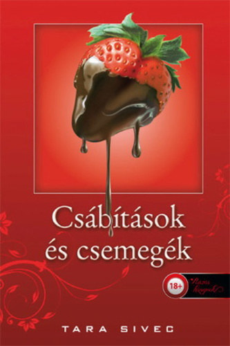 Tara Sivec - Cs�b�t�sok �s csemeg�k
