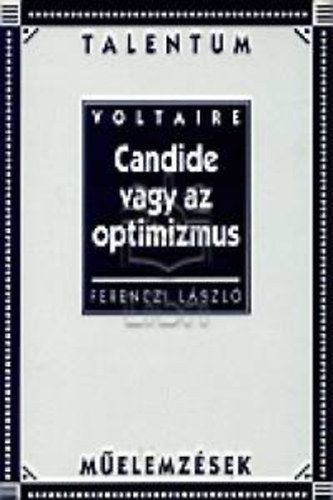 Ferenczi László - Voltaire - Candide vagy az optimizmus