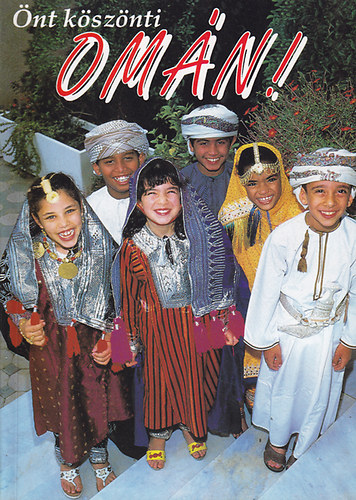 Omani Inform�ci�s Miniszt�rium - �nt k�sz�nti Om�n!