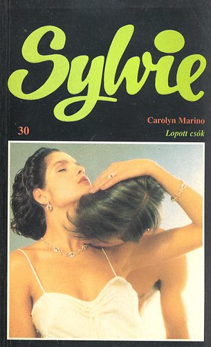 Carolyn Marino - Lopott csk (Sylvie)