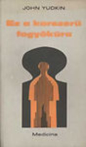 yudkin john - ez a korszerű fogyókúra