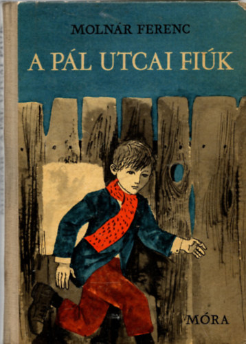 Molnr Ferenc - A Pl utcai fik