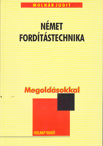 Molnr Judit - Nmet Fordtstechnika (Megoldssal)