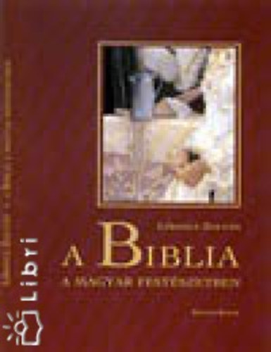 L�rincz Zolt�n - A Biblia a magyar fest�szetben