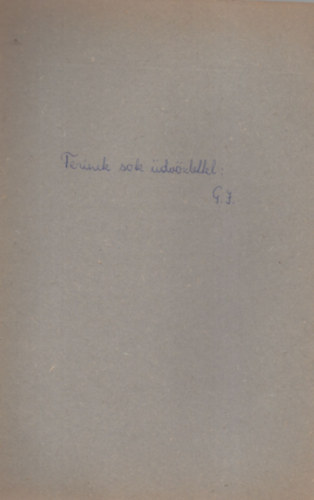 Gerics J�zsef - A kr�nikakutat�s �s az oklev�ltan hat�r�n -Dedik�lt- K�l�nlenyomat