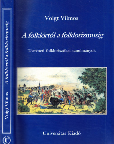 Voigt Vilmos - A folklrtl a folklorizmusig