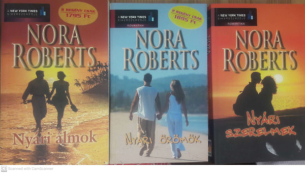 Nora Roberts-Carole Mortimer- Emma Darcy - Ny�ri �lmok + Ny�ri �r�m�k + Ny�ri szerelmek   ( 3 k�tet )