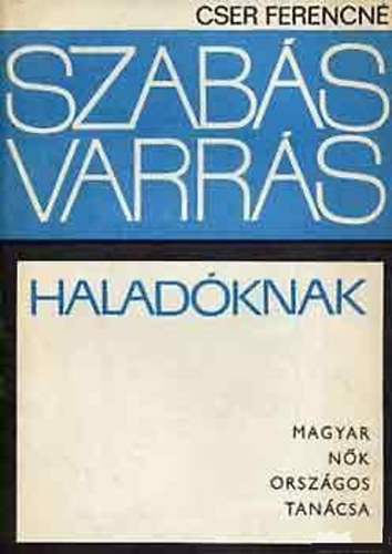 Cser Ferencn� - Szab�s-varr�s halad�knak
